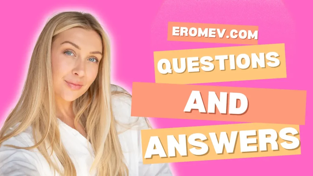 FAQ'S Eromev.com
