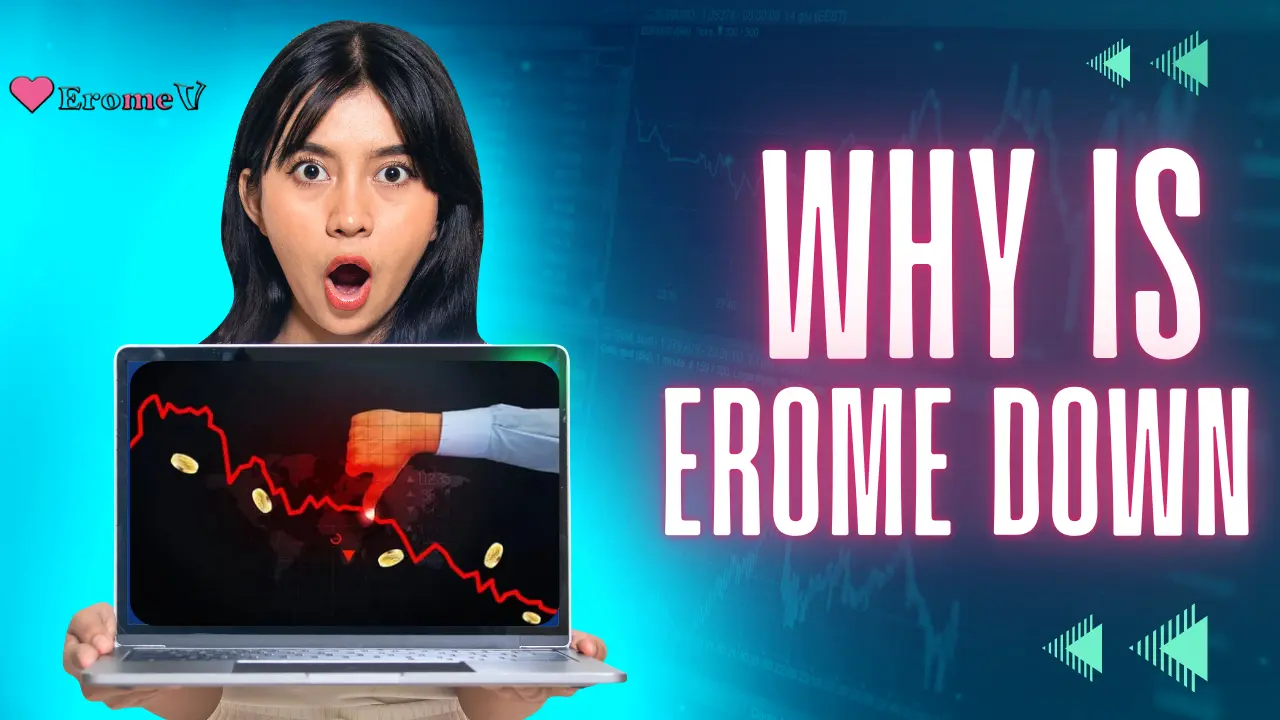 Why EroMe is down? Recognizing Causes and Solutions (2025 Guide).